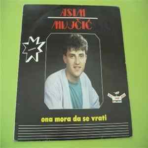 Asim Mujčić - Ona Mora Da Se Vrati FLAC