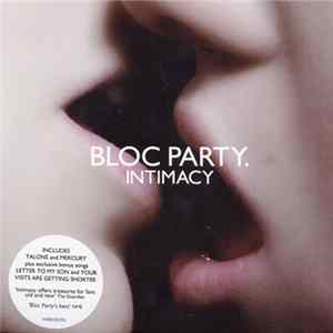 Bloc Party - Intimacy FLAC