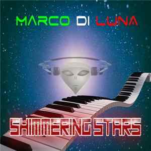 Marco Di Luna - Shimmering Stars FLAC
