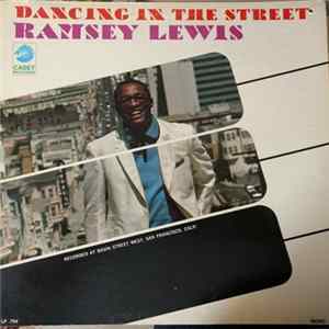 Ramsey Lewis - Dancing In The Street FLAC