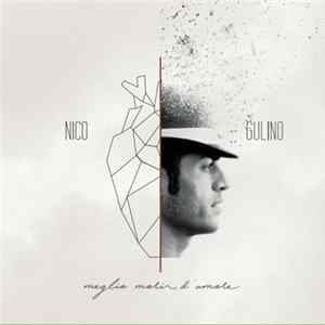 Nico Gulino - Meglio morir d'amore FLAC