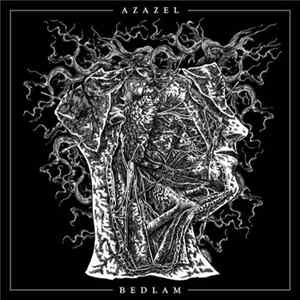 Azazel - Bedlam FLAC