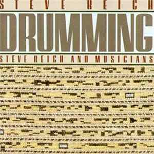 Steve Reich, Steve Reich And Musicians - Drumming FLAC