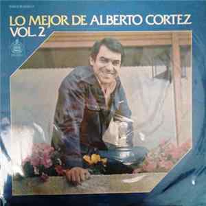 Alberto Cortez - Lo Mejor De Alberto Cortez Vol.2 FLAC