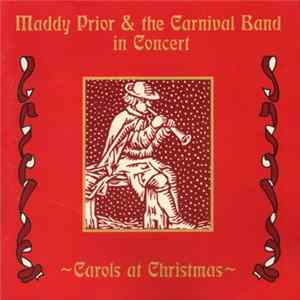Maddy Prior & The Carnival Band In Concert - Carols At Christmas FLAC