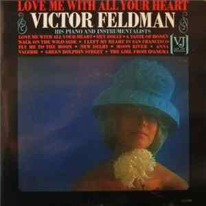 Victor Feldman - Love Me With All Your Heart FLAC