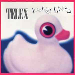 Telex - Looney Tunes FLAC