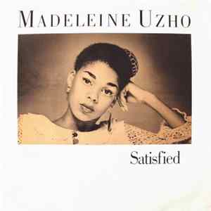 Madeleine Uzho - Satisfied FLAC
