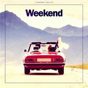 Vincenzo Salvia - Weekend FLAC