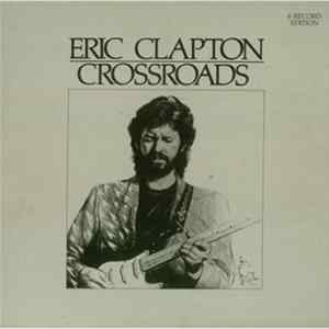 Eric Clapton - Crossroads FLAC