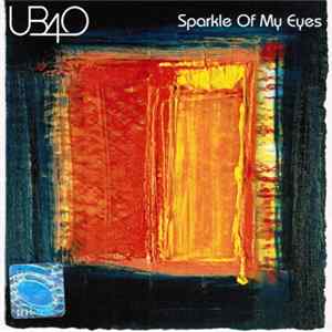 UB40 - Sparkle Of My Eyes FLAC
