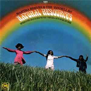 Martha Reeves & The Vandellas - Natural Resources FLAC