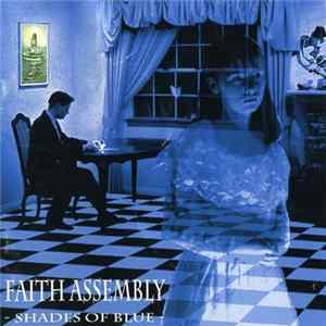 Faith Assembly - Shades Of Blue FLAC