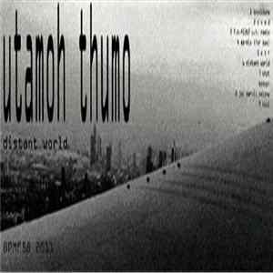 Utamoh Thumo - Distant World FLAC