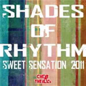 Shades Of Rhythm - Sweet Sensation 2011 FLAC