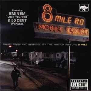 Various - Music From And Inspired By The Motion Picture 8 Mile FLAC