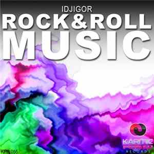 IdjIgor - Rock & Rock Music FLAC