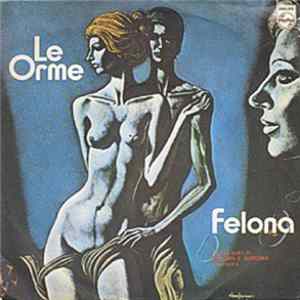 Le Orme - Felona FLAC