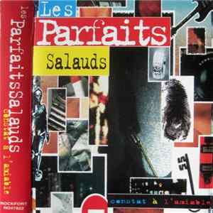 Les Parfaits Salauds - Constat À L'amiable FLAC
