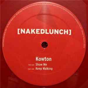 Kowton - Keep Walking / Show Me FLAC