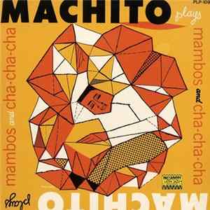 Machito - Plays Mambos And Cha-Cha-Cha FLAC