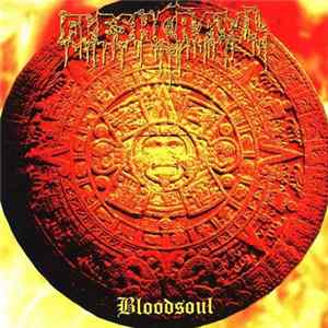Fleshcrawl - Bloodsoul FLAC