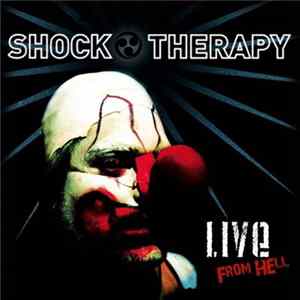 Shock Therapy - Live From Hell FLAC