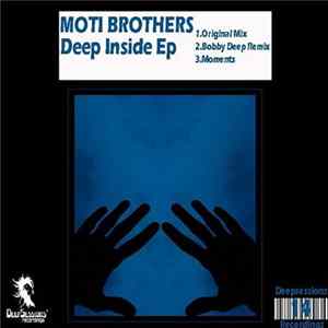 Moti Brothers - Deep Inside EP FLAC