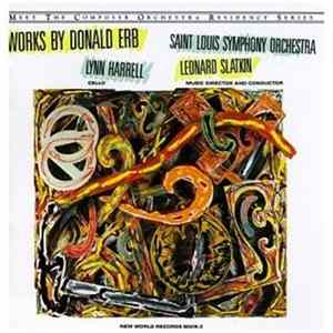 Donald Erb - Saint Louis Symphony Orchestra, Leonard Slatkin, Lynn Harrell - Works By Donald Erb FLAC