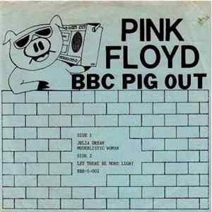 Pink Floyd - BBC Pig Out FLAC