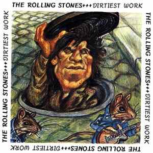 The Rolling Stones - Dirtiest Work 1985 FLAC