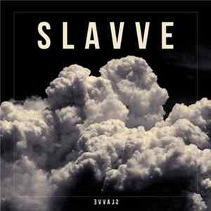 Slavve - Slavve FLAC