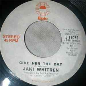 Jaki Whitren - Give Her The Day FLAC