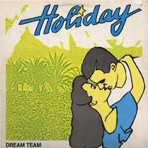 Dream Team - Holiday FLAC