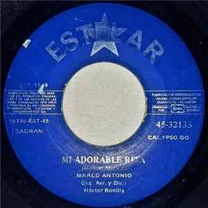 Marco Antonio - Mi Adorable Rita / Gitana FLAC