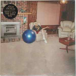 Julia Jacklin - Don't Let The Kids Win FLAC