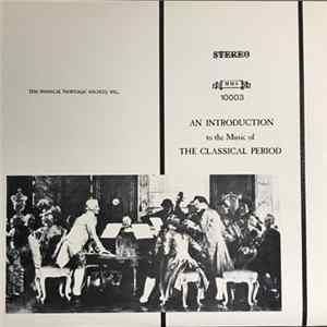 Leopold Mozart, Carl Philipp Emanuel Bach, Luigi Boccherini, Wolfgang Amadeus Mozart, Muzio Clementi, Joseph Haydn, Ludwig van Beethoven - An Introduction To The Music Of The Classical Period FLAC