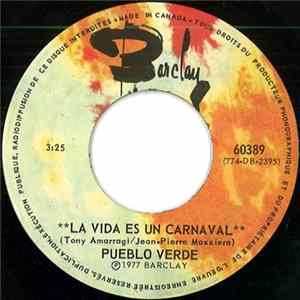 Pueblo Verde - La Vida Es Un Carnaval FLAC