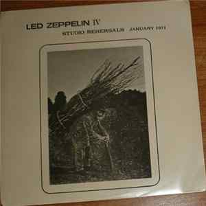 Led Zeppelin - IV Studio Rehersals January 1971 FLAC