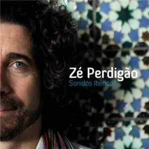 Zé Perdigão - Sonidos Ibericos FLAC