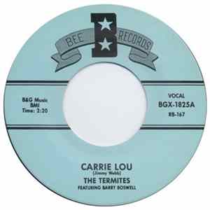 The Termites - Carrie Lou / Give Me Your Love FLAC
