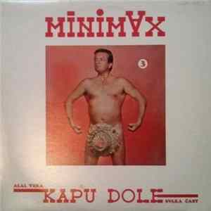 Minimax - Kapu Dole FLAC