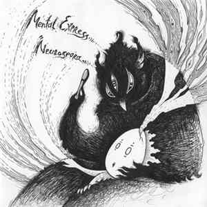 Mental Express - Neurospora FLAC