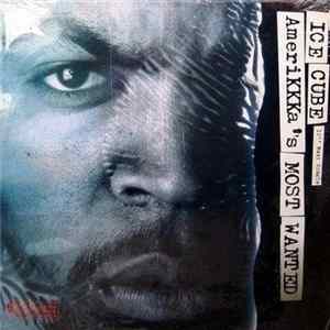 Ice Cube - AmeriKKKa's Most Wanted FLAC