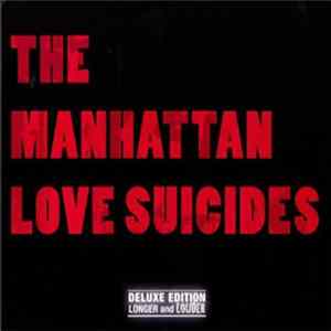 The Manhattan Love Suicides - The Manhattan Love Suicides FLAC