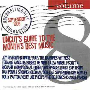 Various - Unconditionally Guaranteed Volume 8 (Uncut's Guide To The Month's Best Music) FLAC