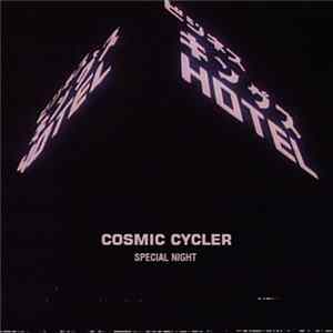 Cosmic Cycler - Special Night FLAC