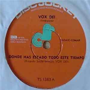 Vox Dei - Dónde Has Estado Todo Este Tiempo FLAC