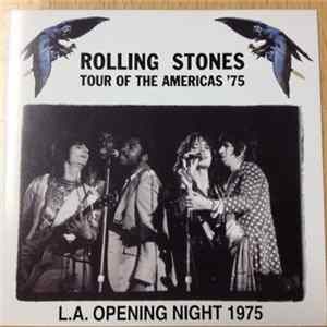 The Rolling Stones - L.A. Opening Night 1975 FLAC