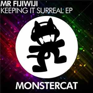Mr FijiWiji - Keeping It Surreal FLAC
